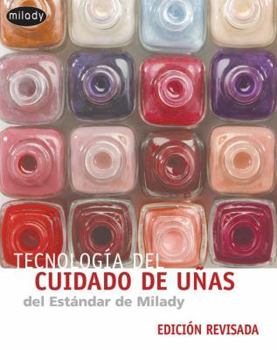 Paperback Estandar de Milady: Tecnologia del Cuidado de Unas [Spanish] Book