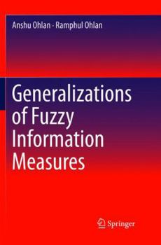 Paperback Generalizations of Fuzzy Information Measures Book