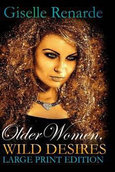 Older Women, Wild Desires