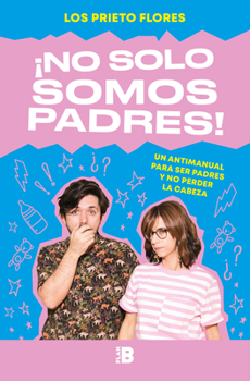 Paperback No Solo Somos Padres / We Are More Than Just Parents [Spanish] Book