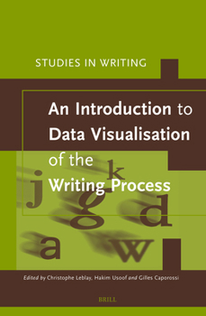 Hardcover An Introduction to Data Visualisation of the Writing Process Book
