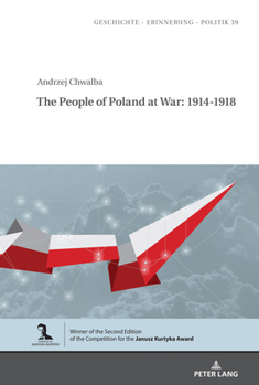Hardcover The People of Poland at War: 1914-1918 Book
