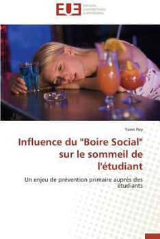Paperback Influence Du "boire Social" Sur Le Sommeil de l'Étudiant [French] Book