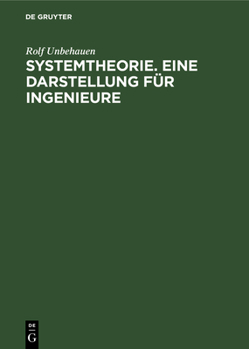 Hardcover Systemtheorie. Eine Darstellung Für Ingenieure [German] Book