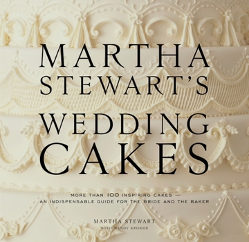 Hardcover Martha Stewart's Wedding Cakes: More Than 100 Inspiring Cakes--An Indispensable Guide for the Bride and the Baker Book