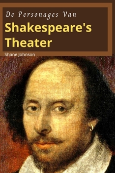 Paperback de Personages Van Shakespeare's Theater: Mooie verhalen van William Shakespeare [Dutch] Book