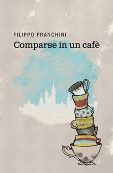 Paperback Comparse in un Cafè [Italian] Book