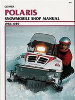 Paperback Clymer Polaris Snowmobile Shop Manual 1984-1989: Service, Repair, Maintenance Book