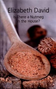 Hardcover Is There a Nutmeg in the House? Book