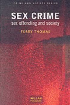 Paperback Sex Crime: Sex Offending and Society (Crime and Society) Book
