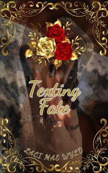 Texting Fate