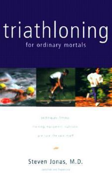 Paperback Triathloning for Ordinary Mortals Book