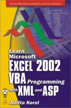 Paperback Learn Microsoft Excel 2002: VBA Programming with XML and ASP [With CDROM] Book