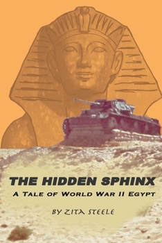 Paperback The Hidden Sphinx: A Tale of World War II Egypt Book