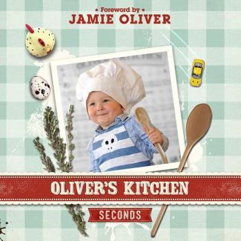 Paperback Oliver's Kitchen: Seconds Book
