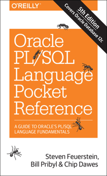 Paperback Oracle PL/SQL Language Pocket Reference: A Guide to Oracle's PL/SQL Language Fundamentals Book