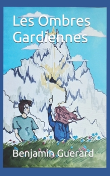 Paperback Les Ombres Gardiennes [French] Book