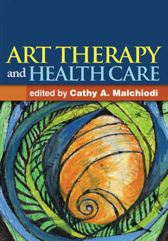 Hardcover Art Therapy and Health Care Book