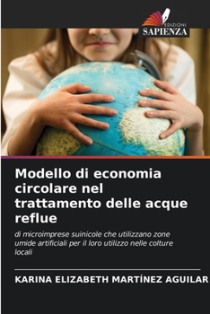 Paperback Modello di economia circolare nel trattamento delle acque reflue [Italian] Book