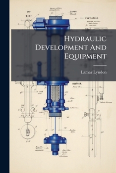 Paperback Hydraulic Development And Equipment Book