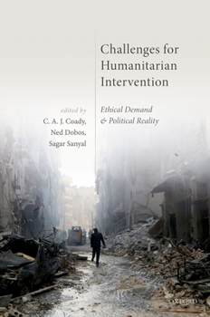 Hardcover Challenges for Humanitarian Intervention: Ethical Demand and Political Reality Book