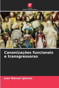 Paperback Canonizações funcionais e transgressoras [Portuguese] Book