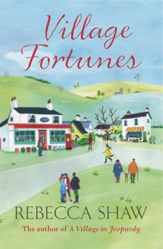 Village Fortunes - Book #17 of the Tales from Turnham Malpas