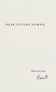 Dear Future Human