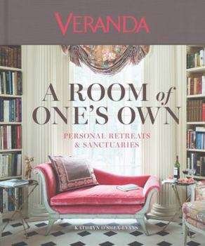 Hardcover Veranda a Room of One's Own: Personal Retreats & Sanctuaries Book