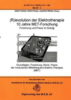 Paperback (R)evolution in der Elektrotherapie: 10 Jahre MET- Forschung [German] Book