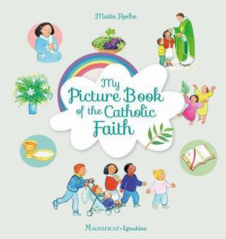 Hardcover My Picture Book of the Catholic Faith Book