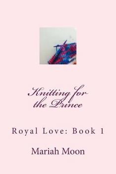 Paperback Knitting for the Prince Book