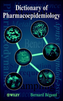 Hardcover Dictionary of Pharmacoepidemiology Book