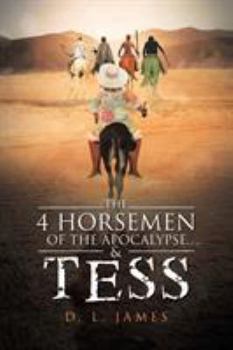 Paperback The 4 Horsemen of the Apocalypse....& Tess Book
