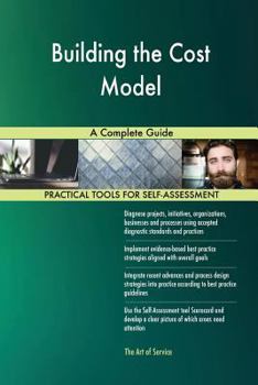 Paperback Building the Cost Model A Complete Guide Book