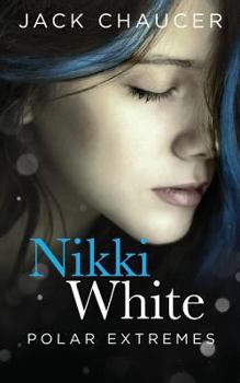 Paperback Nikki White: Polar Extremes Book