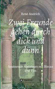 Paperback Zwei Freunde gehen durch dick und dünn [German] Book