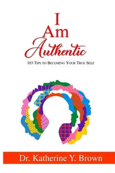 I Am Authentic