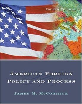 Paperback American Foreign Policy and Process (with Infotrac) [With Infotrac] Book