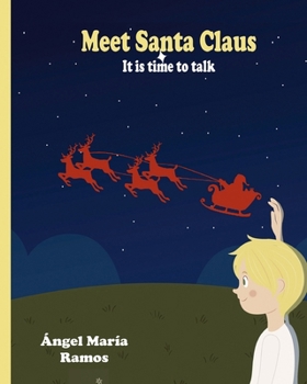 Paperback Meet Santa Claus: It is time to talk Book