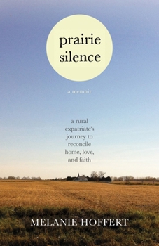 Hardcover Prairie Silence: A Memoir Book