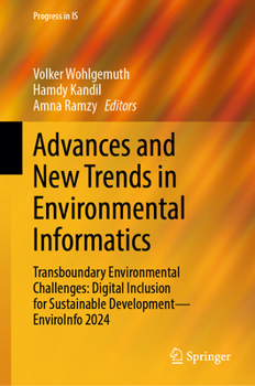 Advances and New Trends in Environmental Informatics: Transboundary Environmental Challenges: Digital Inclusion for Sustainable Development - Environinfo 2024 (Progress in IS)
