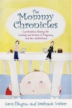 Paperback The Mommy Chronicles Book