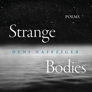 Paperback Strange Bodies: Poems Book