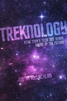 Paperback Treknology: Star Trek's Tech 300 Years Ahead of the Future Book