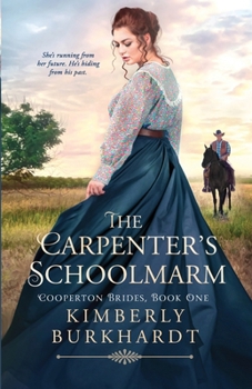 The Carpenter's Schoolmarm (Cooperton Brides Series)