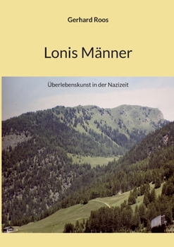 Paperback Lonis Männer: Überlebenskunst in der Nazizeit [German] Book