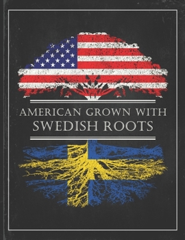 Swedish Roots: Personalized Gift for Grown in America Born in Sweden Customized Flag Undated Planner Daily Weekly Monthly Calendar Organizer Journal