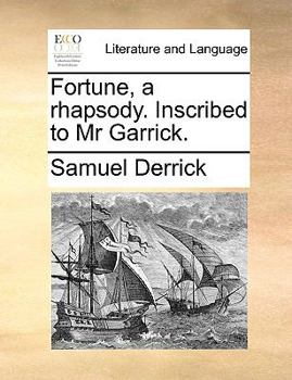 Paperback Fortune, a Rhapsody. Inscribed to MR Garrick. Book