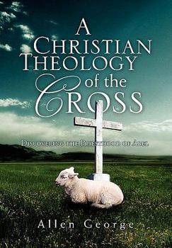 Paperback A Christian Theology of the Cross Book